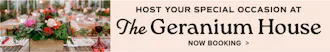 Host Your Special Occasion at The Geranium House